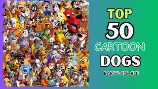 TOP 50 CARTOON DOGS: PART 7 (#19 - #15)