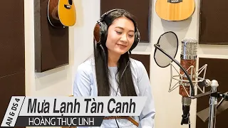 Mưa Lạnh Tàn Canh - Hoàng Thục Linh | "Âm Nhạc & Đời Sống"