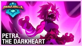 Brawlhalla: Petra - The Darkheart Release | Trailer | Ubisoft [NA]