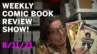 Weekly Comic Book Review Show! The Week of August 11, 2021!