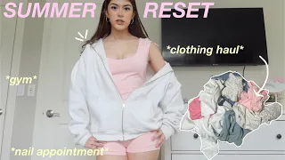 SUMMER RESET (gym, clothing haul, cleaning, selfcare, nails & more)