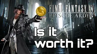 EPISODE ARDYN! Is it worth it? Cost, Length & Content Final Fantasy 15