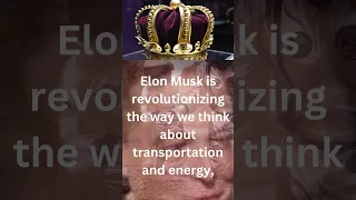 "Revolutionizing the Future: Elon Musk and His Vision for Transportation and Energy"