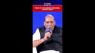 Defence Minister Rajnath Singh Hails Indian Forces At Times Now Summit #shorts