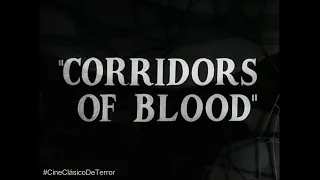 "Corridors of Blood" (1958) Trailer original #CineClásicoDeTerror
