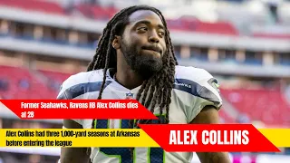 Remembering Alex Collins Former Seahawks and Ravens RB Passes Away at 28 | Football News Today