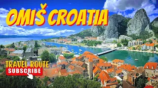 Exploring Omiš, Croatia Your Ultimate Guide to This Picturesque Town