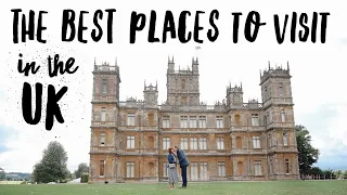 THE BEST & MOST BEAUTIFUL PLACES IN THE UK