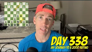 Day 338: Playing chess every day until I reach a 2000 rating