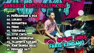 DANGDUT LAWAS KOPLO KALEM TERBARU 2024 FULL ALBUM MAHESA MUSIC VERSI FARIS KENDANG