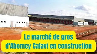La Construction du marché de gros de Calavi, Evolution des travaux