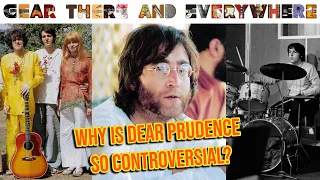 The Mysteries of the Beatles' Dear Prudence - Gear, There and Everywhere EP6