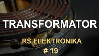 Transformator - [RS Elektronika] #19