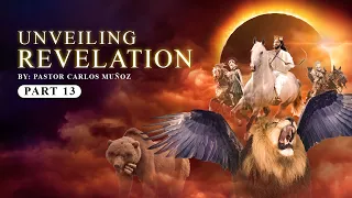 13. Revelation Reveals the Antichrist - 1 || Unveiling Revelation