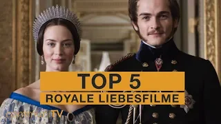 TOP 5: Royale Liebesfilme [modern]