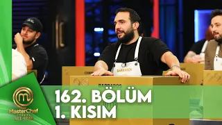 MasterChef Türkiye All Star 162. Bölüm 1. Kısım @MasterChefTurkiye