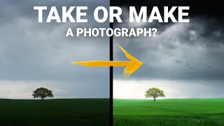 Do you TAKE or MAKE a photograph?