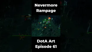 Nevermore Shadow Fiend SF Rampage WoDotA | DotA 1 | DotA Art Episode 61 | Top 10 2023 | Shorts