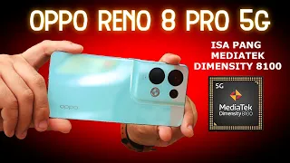 OPPO RENO 8 PRO 5G : GANDA NG  BUILD QUALITY! PERO SULIT NGA BA ?