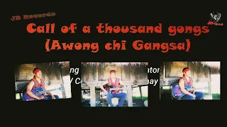 Call of a thousand Gongs(Awong Chi Gangsa)-MTV Cover Version Jhay Blaza