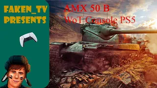 AMX 50 B Гайд WoT Console PS5