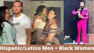 Interracial Couples (Black Women + Hispanic/Latino Men) |22| 💟