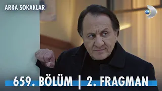 Arka Sokaklar 659. Bölüm 2. Fragman @kanald @arkasokaklaryeni