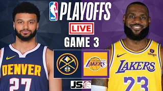 Nuggets vs Lakers Game 3 | NBA Playoffs Live Scoreboard