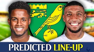 Norwich Vs Tottenham • Premier League [PREDICTED LINE-UP]