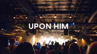 Upon Him (Official Live Video) - Matt Redman