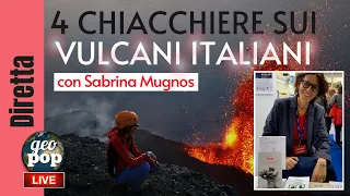 VULCANI ITALIANI con Sabrina Mugnos - Diretta