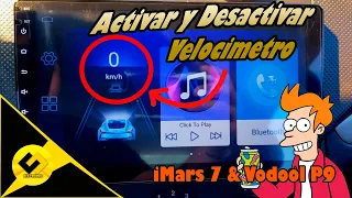 iMars 7 & Vodool P9 Activar y Desactivar Velocimetro