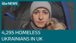 'I'm completely broken': Woman living in tent is among 4,295 homeless Ukrainians in UK | ITV News