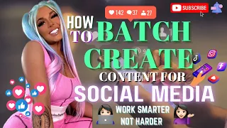 HOW TO BATCH CREATE CONTENT FOR SOCIAL MEDIA!💁🏻‍♀️ WORK SMARTER, NOT HARDER!🤩#socialmediastrategy