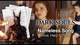 Dark Souls - Nameless Song (Voice, Harp & Piano)