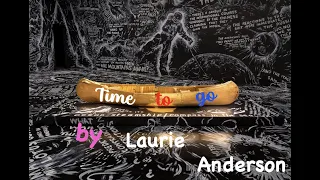 Time to Go (1977) by Laurie Anderson