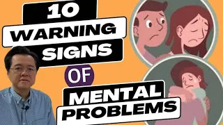 10 Warning Signs of Mental Health Problems. - By Doc Willie Ong (Internist and Cardiologist)