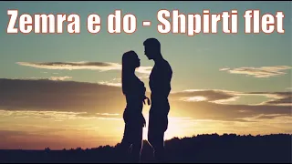 Zemra e Do - Shpirti Flet