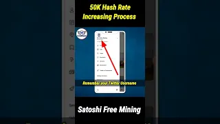 50K Hash Rate Increasing Process For Satoshi Mining App