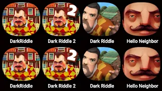 Dark Riddle,Dark Riddle 2,Dark Riddle Classic,Hello Neighbor