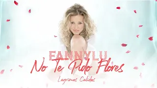 Fanny Lu - No Te Pido Flores (Cover Audio)