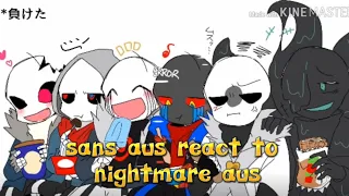 sans aus react to nightmare aus $ Bad Apple $