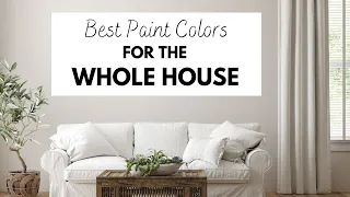 Best Paint Colors for the Whole House