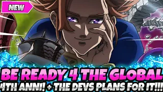 *BE READY! THE DEVS PLANS FOR THE GLOBAL 4TH ANNI!* + EVERYTHING WE KNOW SO FAR! (7DS Grand Cross)