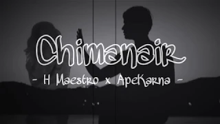 Chimanair (Remix) 2019 -  H Maestro