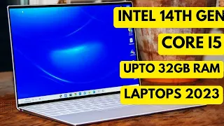 Top 6 : Intel Core i5 14th Gen Laptops to buy in 2024