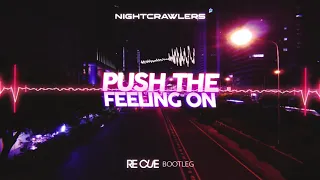 Nightcrawlers - Push The Feeling On (Re Cue Bootleg)