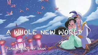 Aladin " A Whole New World " - (1 hour) Piano cover by Dana