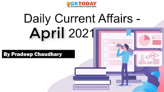 April 2021 Current affairs in English |Week 1
