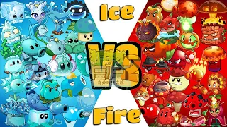 PvZ 2 Chinese - All Plants Team FIRE vs Team ICE - Who Will Win? - PvZ 2 Team Plant Vs Team Plant